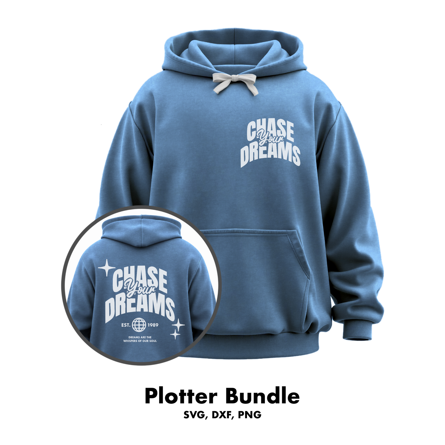 Plotterdatei - chase your dreams